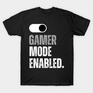 Gamer mode enabled on/off swith T-Shirt